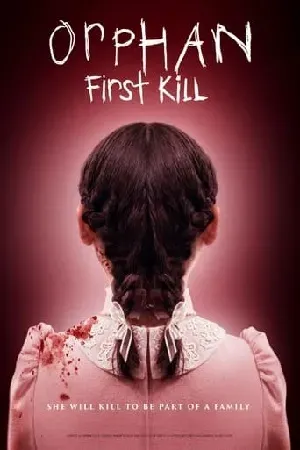 ดูหนังออนไลน์ฟรี Orphan 2 First Kill (2022) ออร์แฟน เด็กนรก 2 (ซับไทย)